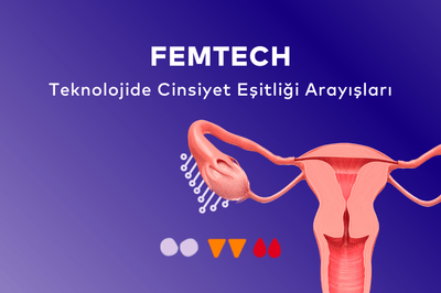 FemTech: Seeking Gender Equality in Technology